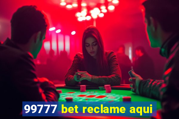 99777 bet reclame aqui